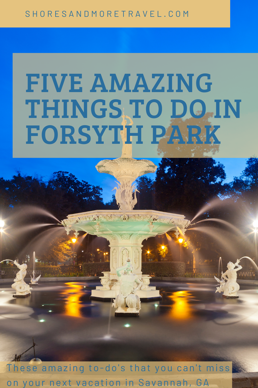 Five amazing Things to do in Forsyth Park on your next Savannah GA vacation