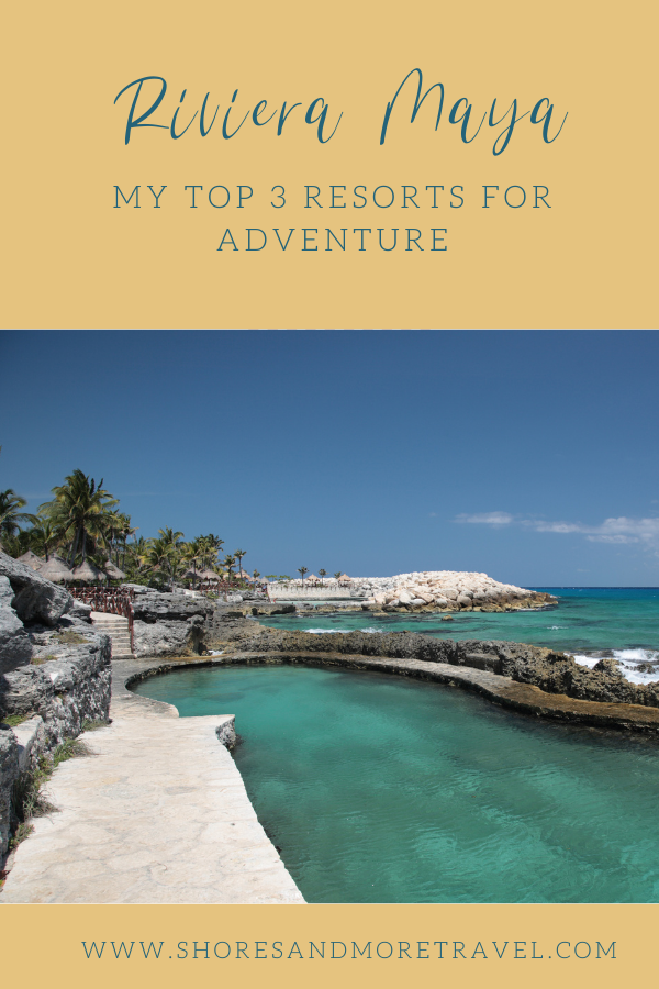 Riviera Maya :Adventure Resorts