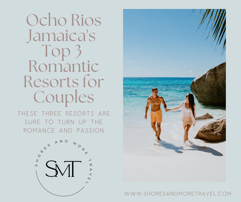 Top 3 Couples Resorts for Romance